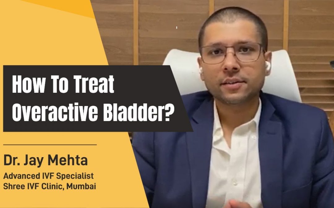 How to treat Overactive bladder?