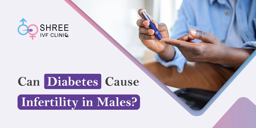Can Diabetes Cause Infertility in Males?