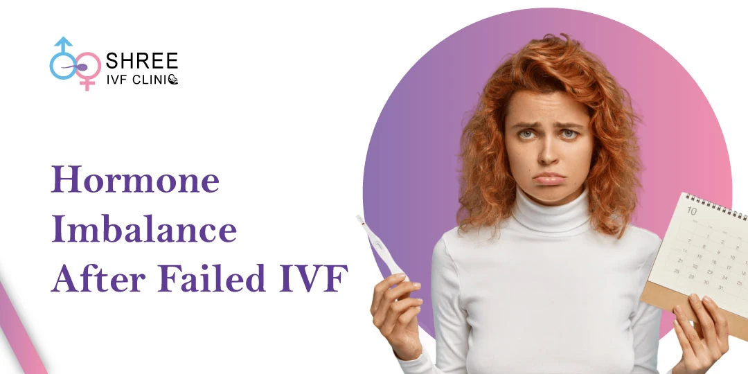 Hormone imbalance after failed IVF – Dr. Jay Mehta