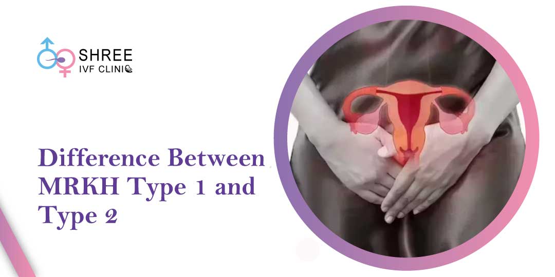 What is the difference between MRKH type 1 and type 2?