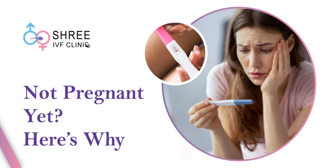 Reasons for Not Getting Pregnant When Everything is Normal