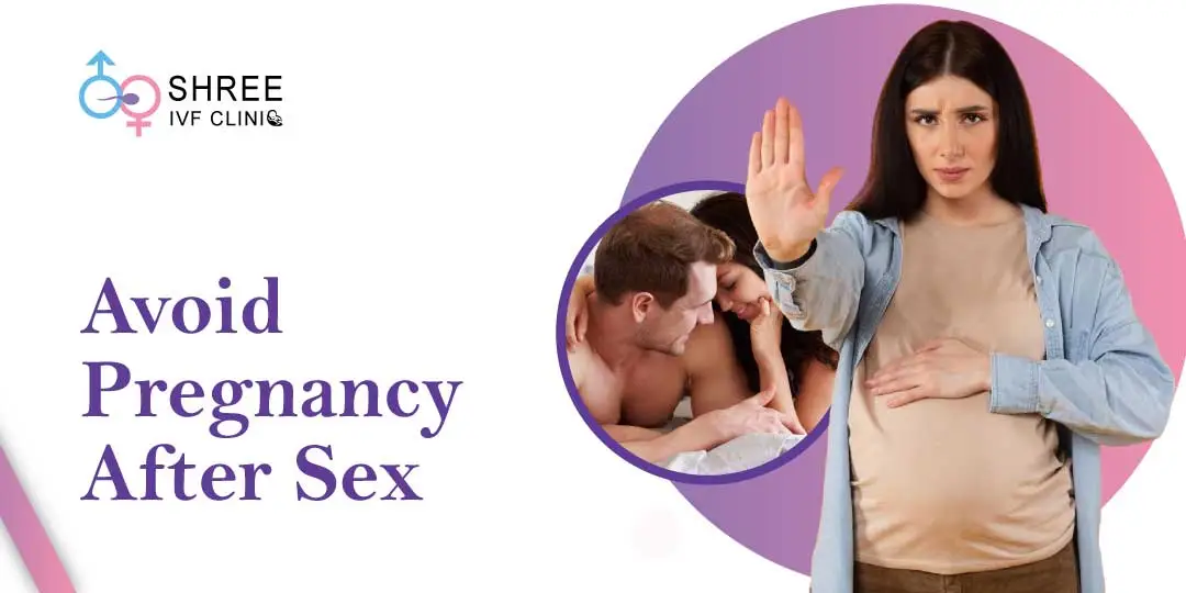 How to Avoid Pregnancy Naturally After Sex?