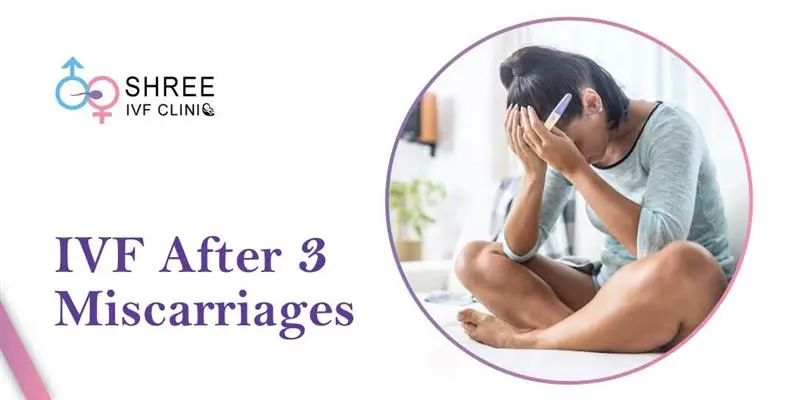Should I Do IVF After 3 Miscarriages?